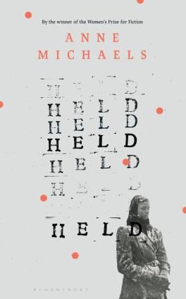 Held, by Anne Michaels