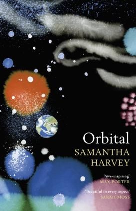 Orbital, by Samantha Harvey